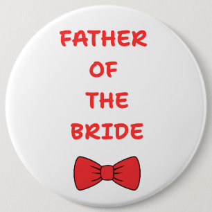 Father of the Bride 6 Inch Round Button