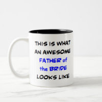 father of the bride, awesome