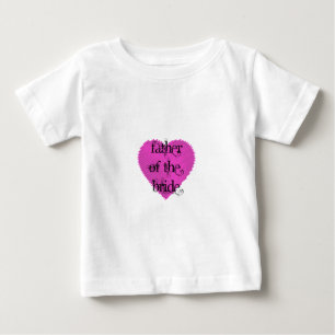 Father of the Bride Baby T-Shirt
