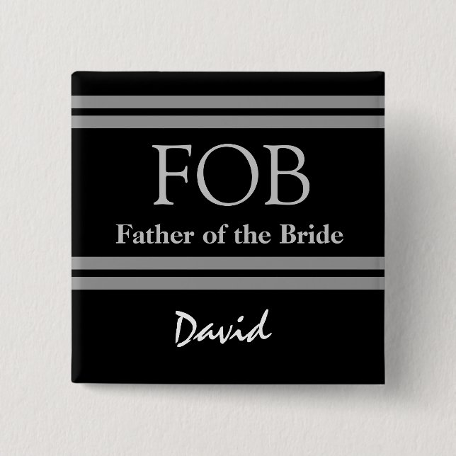 Father of the Bride BLACK and WHITE Wedding Button (Front)