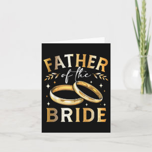 Father Of The Bride Bride’s Father Wedding And Eng Card