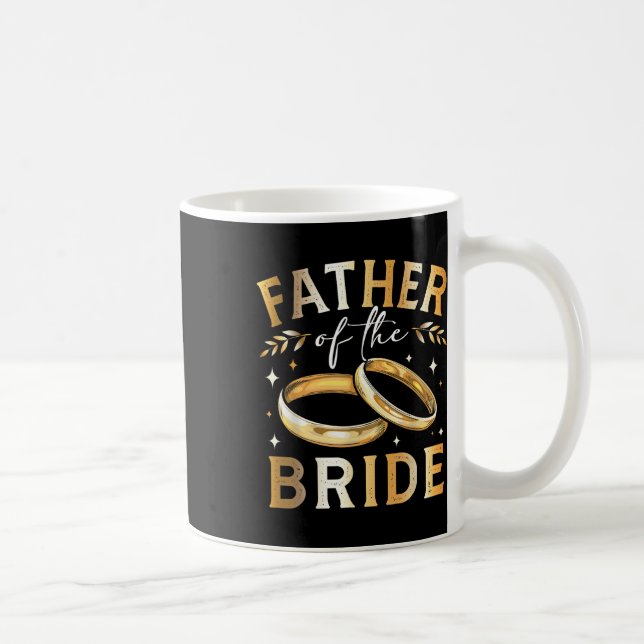 Father Of The Bride Bride’s Father Wedding And Eng Coffee Mug (Right)