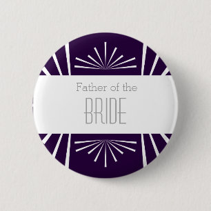 Father of the Bride Button - Choose your color!