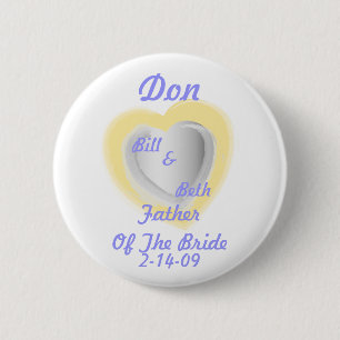 Father Of The Bride Button-Customize 2 Inch Round Button