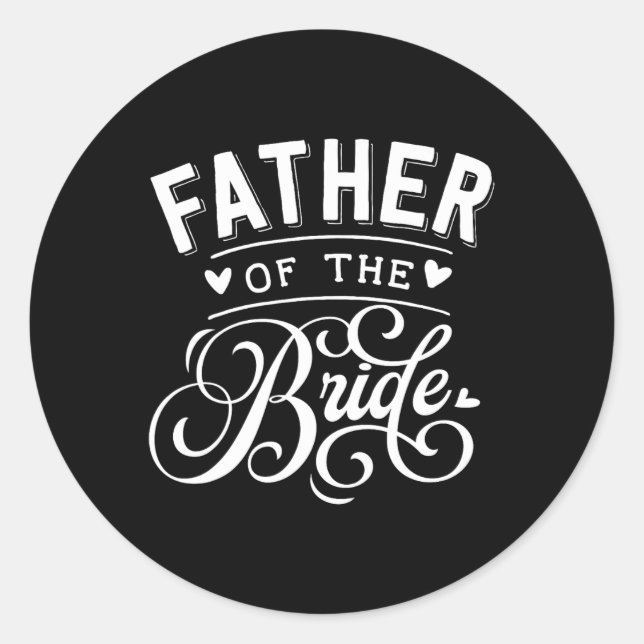 Father Of The Bride  Classic Round Sticker (Front)