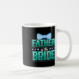 Father Of The Bride Coffee Mug