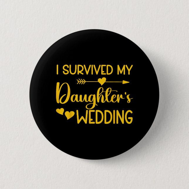 Father Of The Bride Funny Bridal Bachelor Party Da 2 Inch Round Button (Front)