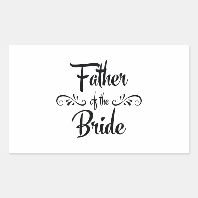 Father of the Bride Funny Rehearsal Dinner Sticker (Front)