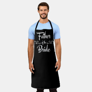 Father of the Bride Funny Wedding Dinner Chef Apron