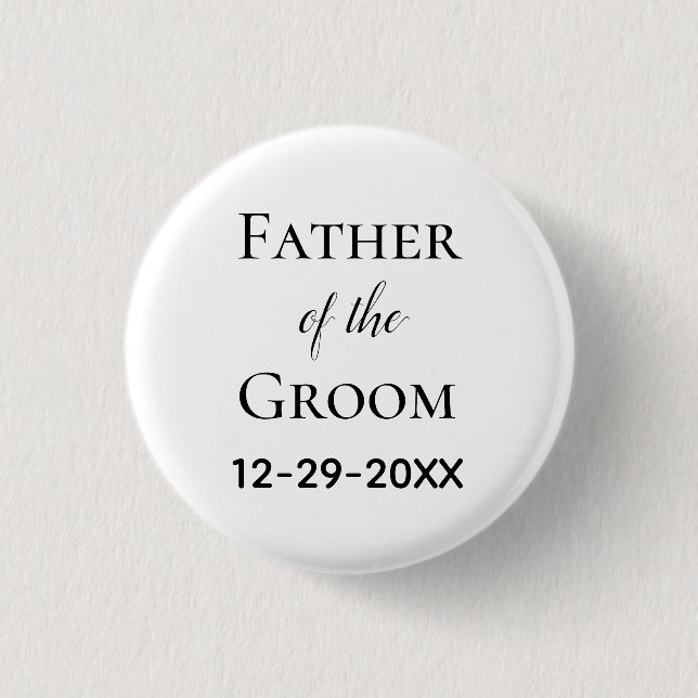Father of the Bride Groom Wedding  1 Inch Round Button (Front)