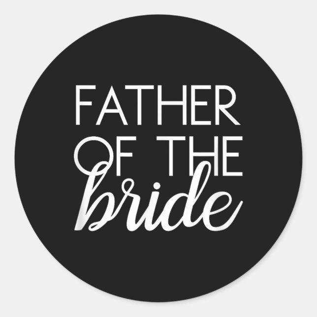 Father Of The Bride Matching Family Wedding Bridal Classic Round Sticker (Front)