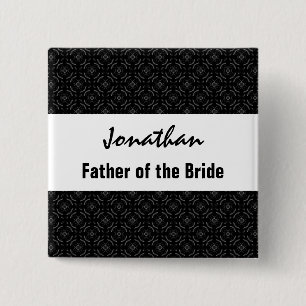 Father of the Bride Name Black White Pattern 2 Inch Square Button