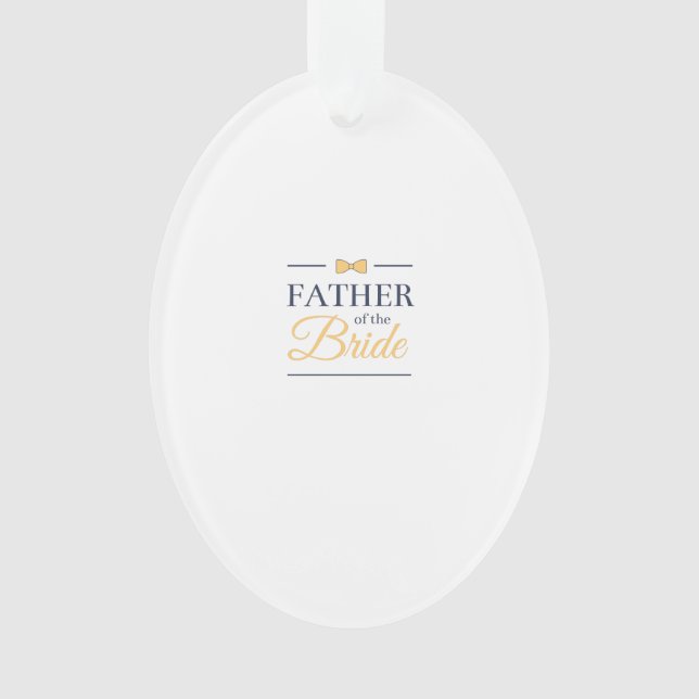 Father of the bride ornament (Front)
