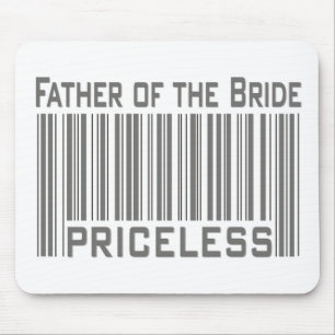 Father of the Bride Priceless Mouse Pad