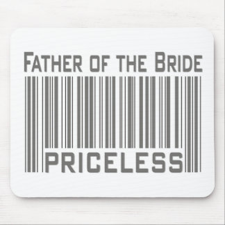 Father of the Bride Priceless Mouse Pad