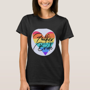 Father Of The Bride Pride T-Shirt