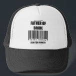Father Of The Bride Scan For Payment Dad Shirt Trucker Hat<br><div class="desc">Father Of The Bride Scan For Payment Shirt Brides Father Shirt
father of the bride, wedding, bride, groom, marriage, wedding 
party, mother of the bride, bride to be, bridesmaid, mother of groom, married, father, just married, father of the groom, best man, gifts</div>