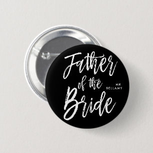 Father of the Bride   Script Style Black Wedding 2 Inch Round Button