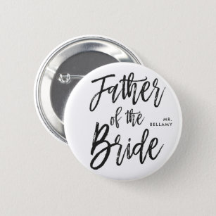 Father of the Bride   Script Style Custom Wedding 2 Inch Round Button
