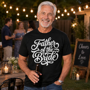 Father of the Bride Wedding Celebration T-Shirt