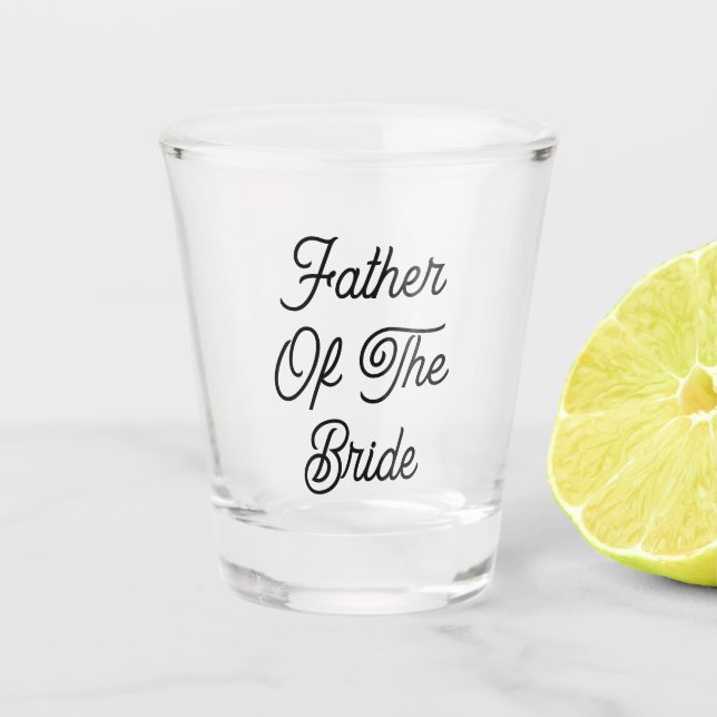 Father Of The Bride Wedding Gift Favour Elegant Shot Glass (Front)
