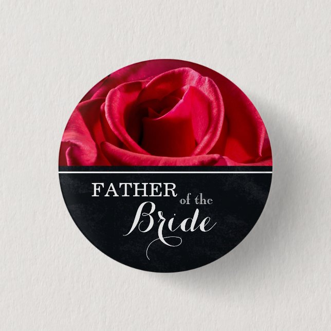 "Father of The Bride" Wedding Red Roses 1 Inch Round Button (Front)