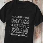 Father of the Grad Modern Graduation T-Shirt<br><div class="desc">This simple and classic design is composed of serif typography and add a custom photo.</div>