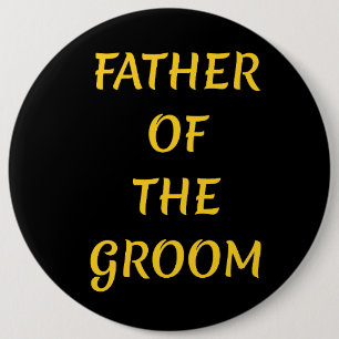 Father of the Groom 6 Inch Round Button