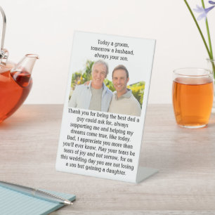 Father Of The Groom Always Your Son Thanks Memento Pedestal Sign