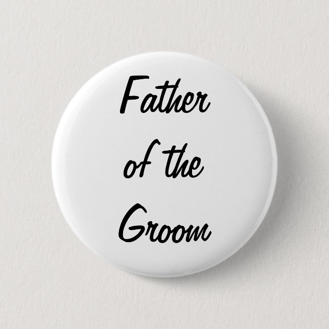 Father of the Groom Badge 2 Inch Round Button (Front)
