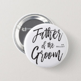 Father of the Groom   Script Style Custom Wedding 2 Inch Round Button