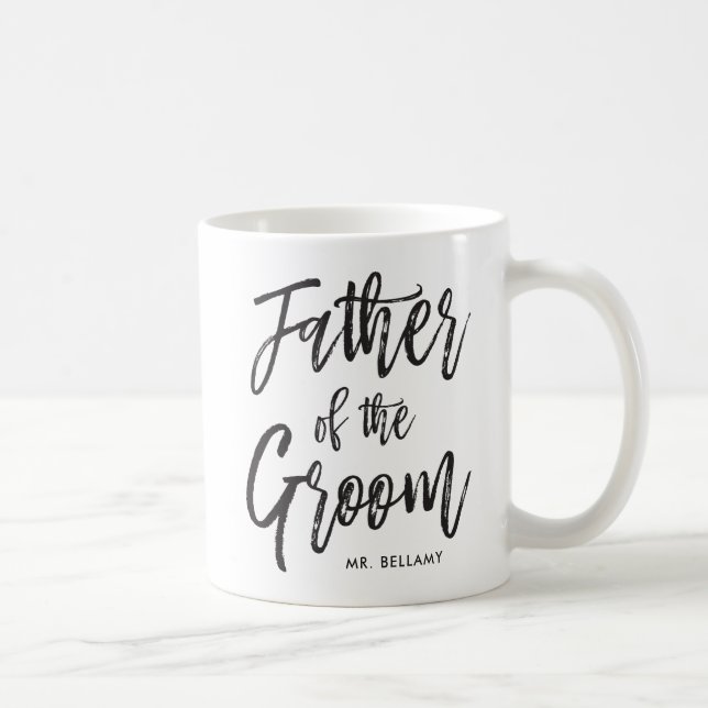 Father of the Groom | Script Style Custom Wedding Coffee Mug (Right)