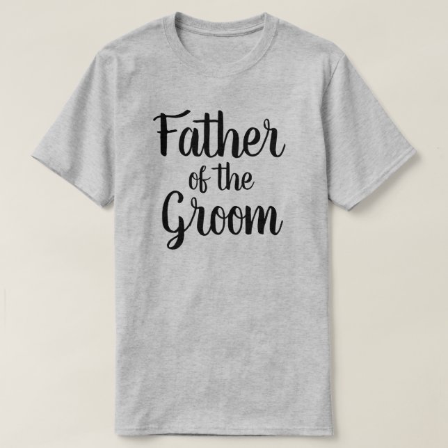 Father of the Groom T-Shirt (Design Front)