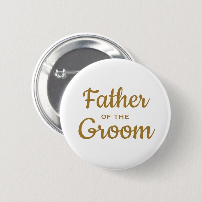 Father of the Groom Wedding Custom  Button (Front & Back)