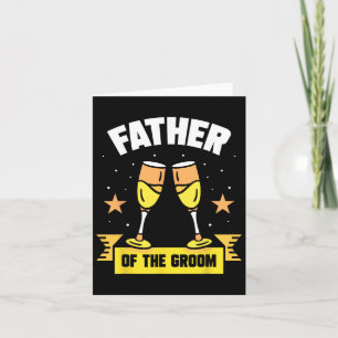 Father Of The Groom Wedding Party Sayings Bachelor Card