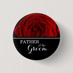 "Father of The Groom" Wedding Red Roses Pinback Bu 1 Inch Round Button