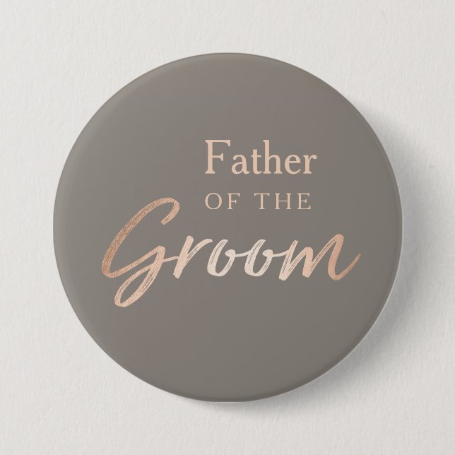 Father of the Groom Wedding Rehearsal 3 Inch Round Button (Front)