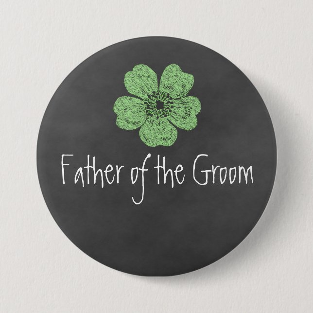 Father of the Groom Wild Green Roses Chalkboard 3 Inch Round Button (Front)