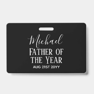 Father of the YEAR DAD Husband Man CUSTOPM TEXT Badge