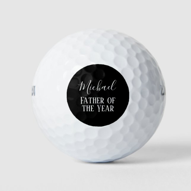 Father of the YEAR DAD Husband Man CUSTOPM TEXT Golf Balls (Front)