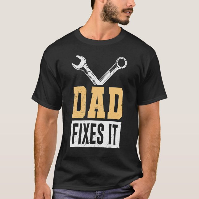 Father Repairs The Screwdriver Hobbyist Papa Do It T-Shirt (Front)