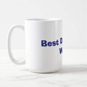 Father’s Day Gift for Dad \ Best Dad in the world Coffee Mug