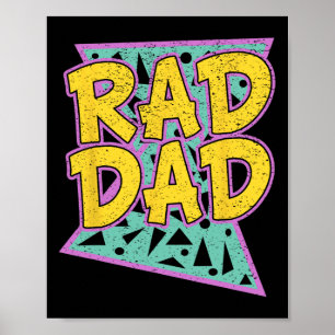 Father&#; s Day Gift For Daddy Rad Dad Shirt Poster