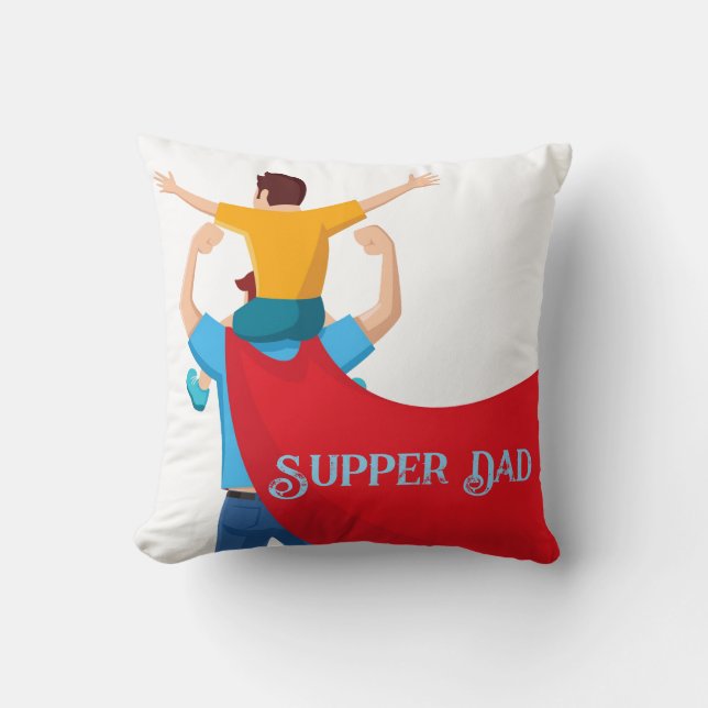 Father’s Day Gift for Supper Dad Throw Pillow (Front)