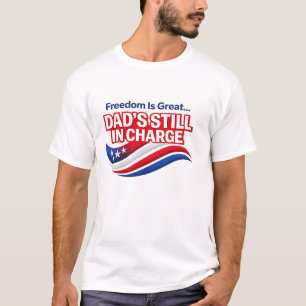 Father’s Day Patriotic Shirt   Dad’s Still in Char