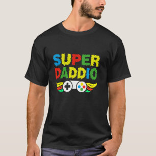 Father S Day Present For Dad Super Daddio Gamer Da T-Shirt