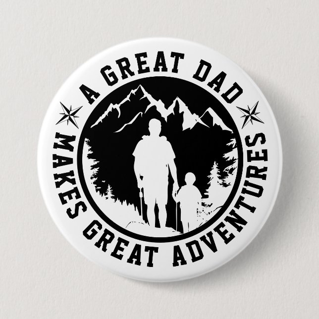 Father & Son Adventure | Father's Day |  3 Inch Round Button (Front)