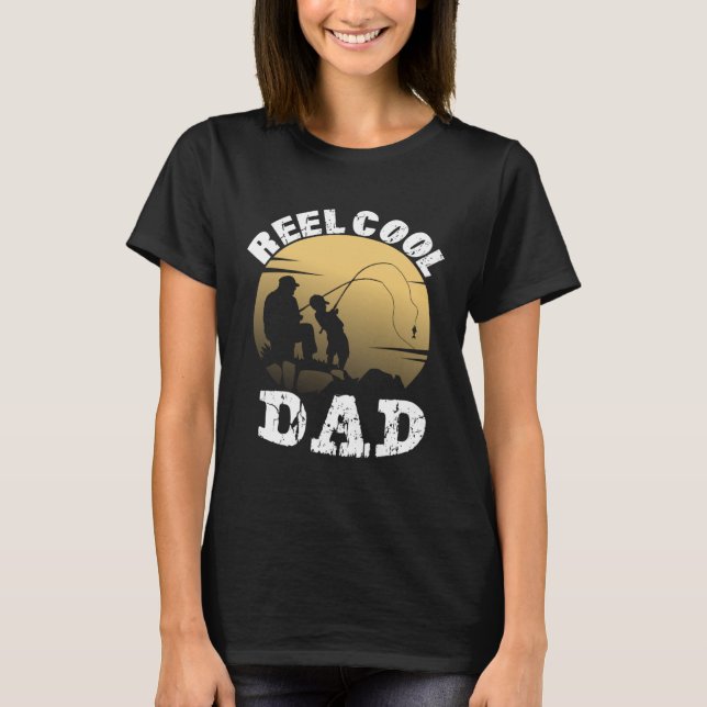 Father Son Fishing Cool Dad Best Dad Son Fishing T-Shirt (Front)