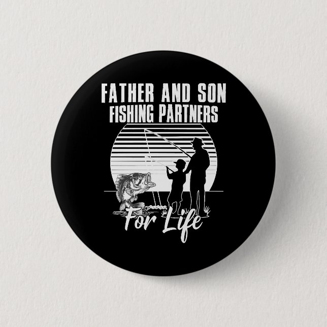 Father & Son fishing partner for life 2 Inch Round Button (Front)