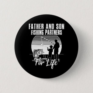 Father & Son fishing partner for life 2 Inch Round Button